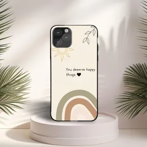 simple design Deserve Happy Things Case
